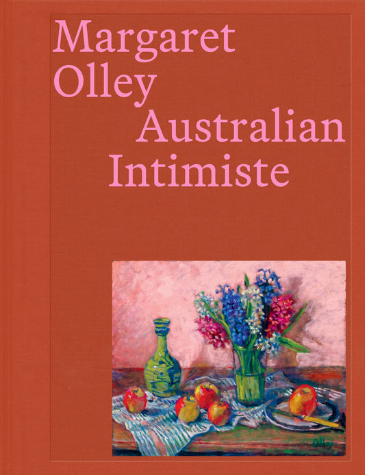 Margaret Olley: Australian Intimiste