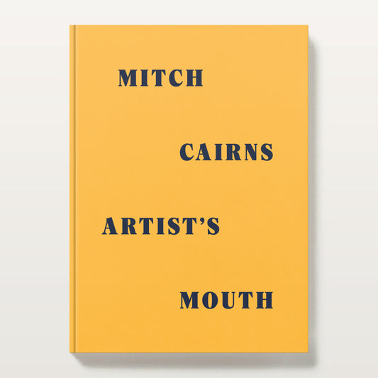 Mitch Cairns: Artist's Mouth